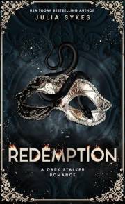 Redemption: A Dark Stalker Romance (Favorite Malady Trilogy Book 2)