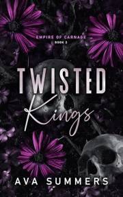 Twisted Kings: A why choose reverse harem mafia romance (Empire of Carnage Book 2)