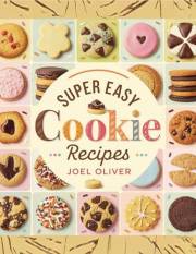 SUPER EASY COOKIE RECIPES BOOK: 50 Irresistible Treats for Every Occasion – Quick, Delicious, and Perfect for Sharing! (Sweet