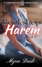 Bookshop Harem: A Contemporary MFF+ Harem Series: Book 2 (Bookshop Harem (complete))