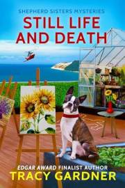 Still Life and Death (The Shepherd Sisters Mysteries Book 3)