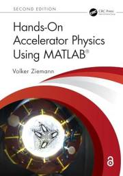 Hands-On Accelerator Physics Using MATLAB®