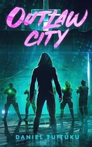 Outlaw City (The World City Saga)