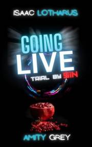 Going Live: Trial by Sin Going Live: Trial by Sin
