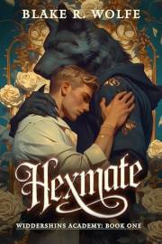 Hexmate: A Gay Shifter Paranormal Academy Romance (Widdershins Academy Book 1)