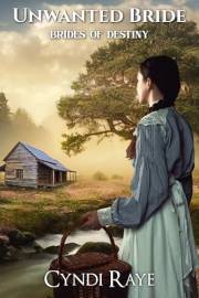 Unwanted Bride: Brides of Destiny Book 1