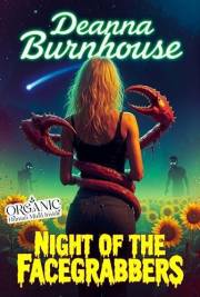 Night of the Facegrabbers: A Dark Alien Horror Romance (Romantic Invaders)