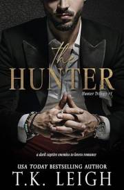The Hunter: A dark captive enemies to lovers romance (Hunter Trilogy Book 1)