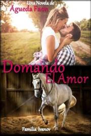 DOMANDO EL AMOR: FAMILIA IVANOV (Spanish Edition)
