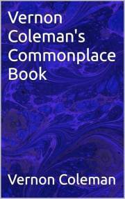 Vernon Coleman's Commonplace Book