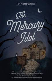 The Mercury Idol (The Blaise Gideon Mysteries Book 1)