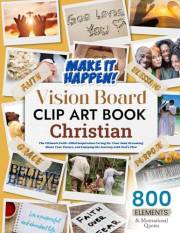 Christian Vision Board Clip Art Book: The Ultimate Faith-Filled Inspiration: Caring for Your Soul, Dreaming About Your Future