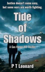 Tide of Shadows (The Gus Harper K9 Thrillers Book 1)