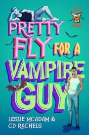 Pretty Fly for a Vampire Guy