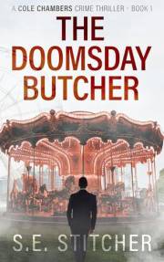The Doomsday Butcher: A Cole Chambers Crime Thriller – Book 1 (Cole Chambers FBI Profiler Thrillers)