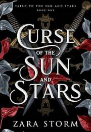Curse of the Sun and Stars: A Dark Fantasy Romance (Fated to the Sun and Stars Book 1)