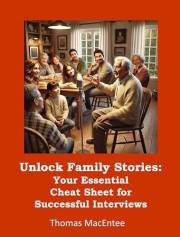 Unlock Family Stories: Your Essential Cheat Sheet for Successful Interviews
