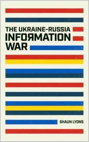 The Ukraine-Russia Information War