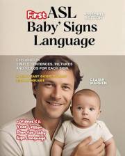 ASL Baby’s First Signs Language explained in Simple Sentences, Pictures and Videos for each Sign: + 1-Year Lesson Plan for Ba