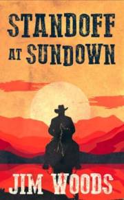Standoff At Sundown: A Western Action and Adventure Series (Jake McCall Book 1) (Jake McCall Western Series)