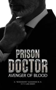 Prison Doctor: Avenger of Blood