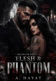 Flesh & Phantom: A Dark Psychological Horror Romance (Delirium Book 1)
