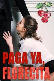 Paga ya, florecita (Spanish Edition)
