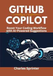 GitHub Copilot : Boost Your Coding Workflow with AI-Powered Suggestions