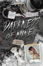 Darkness of Mine: A Dark FBI Reverse Harem Romance (Of Mine Book 3)