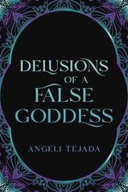Delusions Of A False Goddess (The Cannibal Saga Book 1)