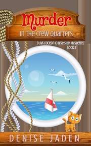 Murder in the Crew Quarters: Olivia Ocean Cruise Ship Mysteries