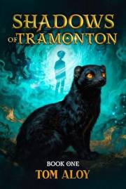 Shadows of Tramonton: Vigilants of Tramonton Book I