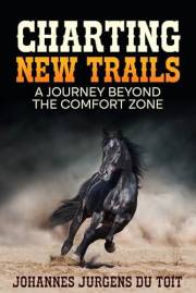 Charting New Trails: Journey Beyond the Comfort Zone