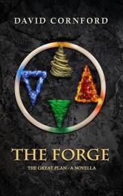 The Forge: The Great Plan - A Novella