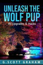 Unleash the Wolf Pup: RV Upgrades & Hacks (Paddleboarding with Groot and Rocket)