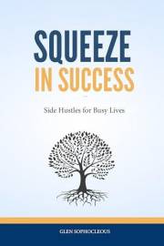 Squeeze in Success: Side Hustles for Busy Lives
