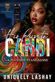 His Private Candi: A Plus Size Standalone