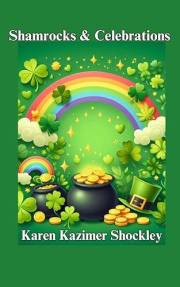 Shamrocks & Celebrations (Holiday Celebrations Book 5)