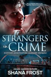 Strangers in Crime (Scottish Investigators: Glasgow)