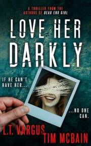 Love Her Darkly (Shadows of Love Book 1)
