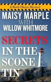 Secrets in the Scone Tin: A Small Town Bakery Cozy Mystery (Ruth Okoye Mystery Series Book 1)