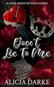 Don't Lie To Me : A Dark Mafia Reverse Harem Romance (Secrets of Ravens Hollow Book 1)