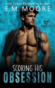 Scoring His Obsession: A Sports Romance (Gridiron Gods Book 1)