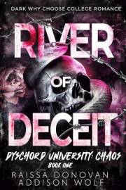 River of Deceit (A Dark Why Choose College Romance): Dyschord University: Chaos #1