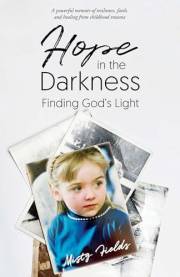 Hope In The Darkness: Finding God's Light