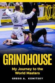 Grindhouse: My Journey to Winning the World Masters
