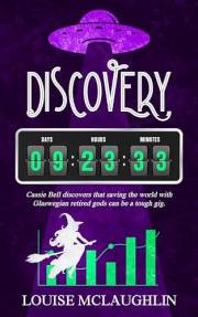 Discovery: A Humorous Fantasy, Thriller of Magic, Myth, and Modern Conspiracy (D Notice Book 1)