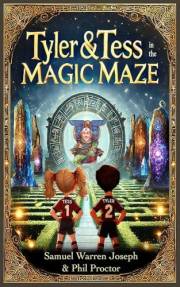 Tyler & Tess in the Magic Maze