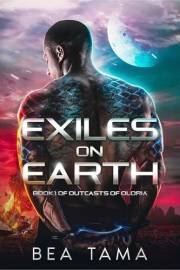Exiles on Earth (Outcasts of Oloria Book 1)