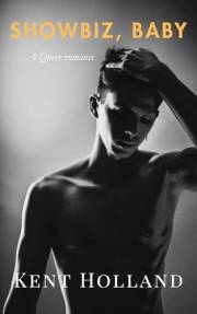 Showbiz, Baby (Marquee Men Book 1)